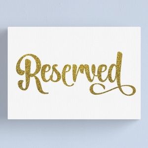 ✨ RESERVED ✨